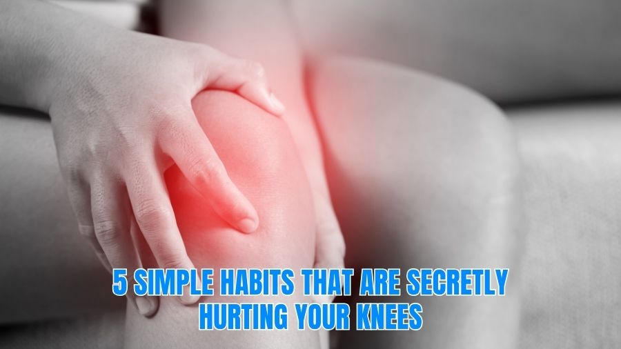 5 Simple Habits That Are Secretly Hurting Your Knees By Dr. Azam Khan, Dubai’s